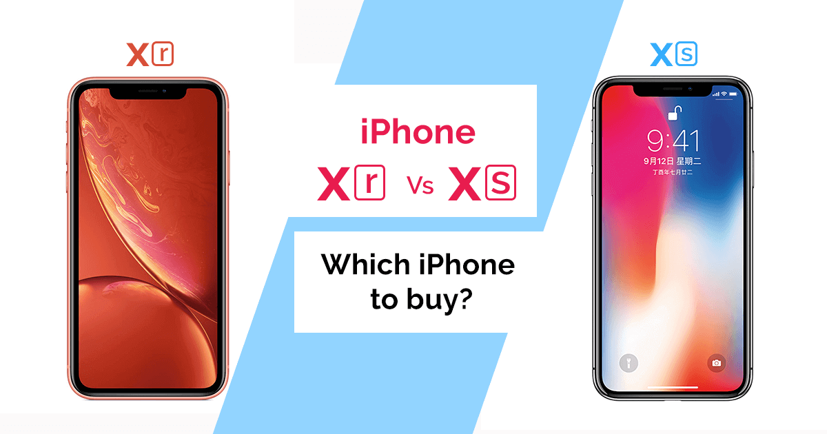 iPhone XS VS iPhone XR – Which iPhone to buy?