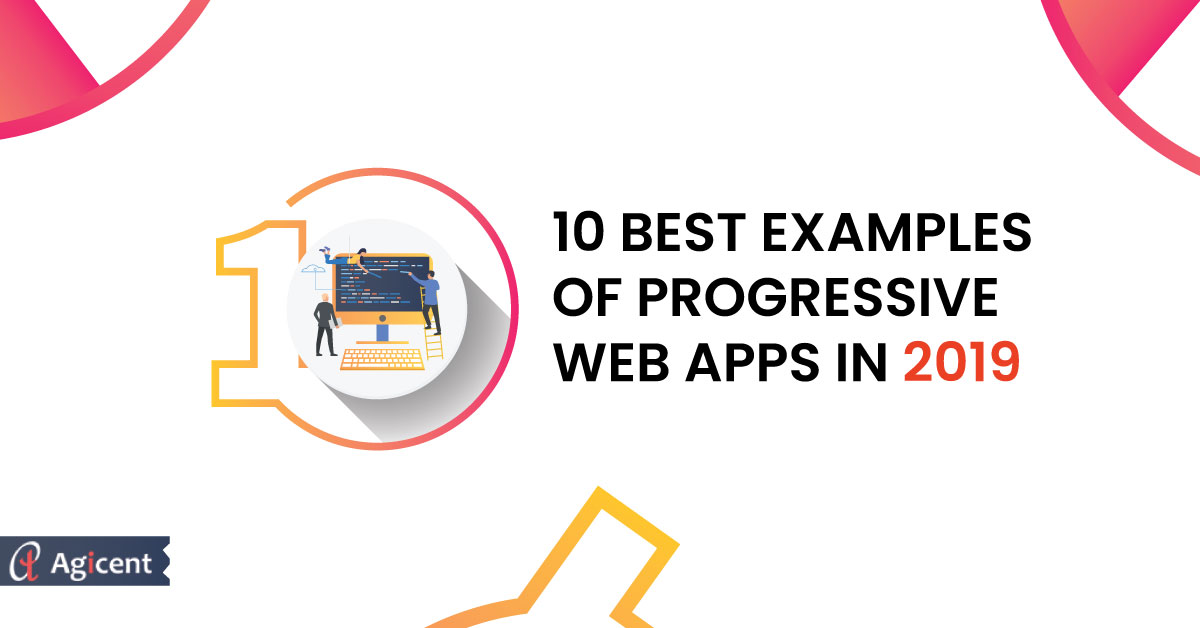 10 Best Examples of Progressive Web Apps in 2019