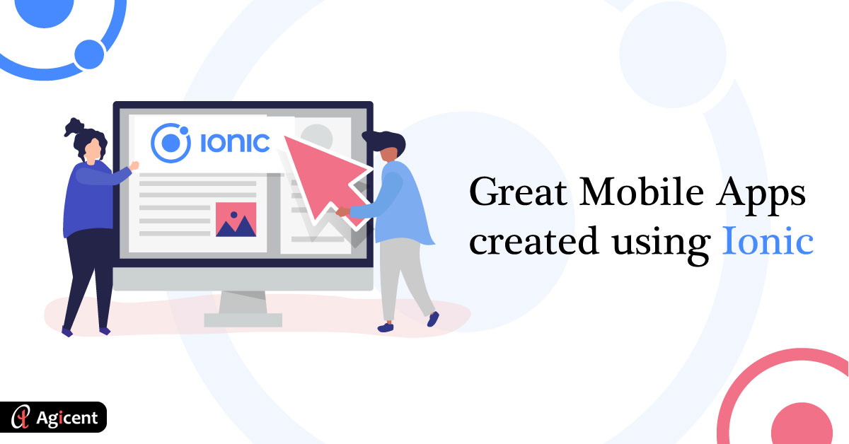Great Mobile Apps created using Ionic