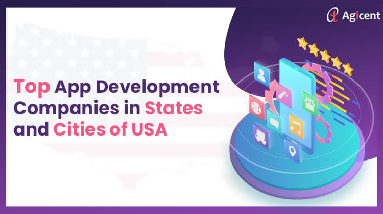 Top App Development Companies in the USA – by Cities