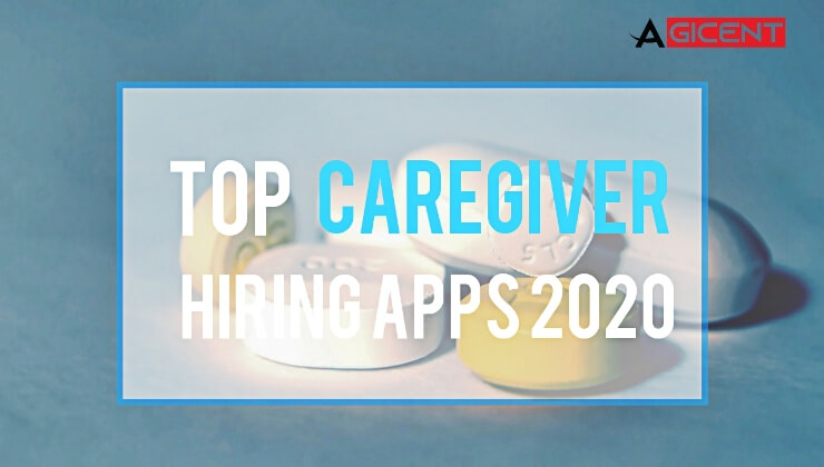 Top Caregiver Hiring Apps 2020